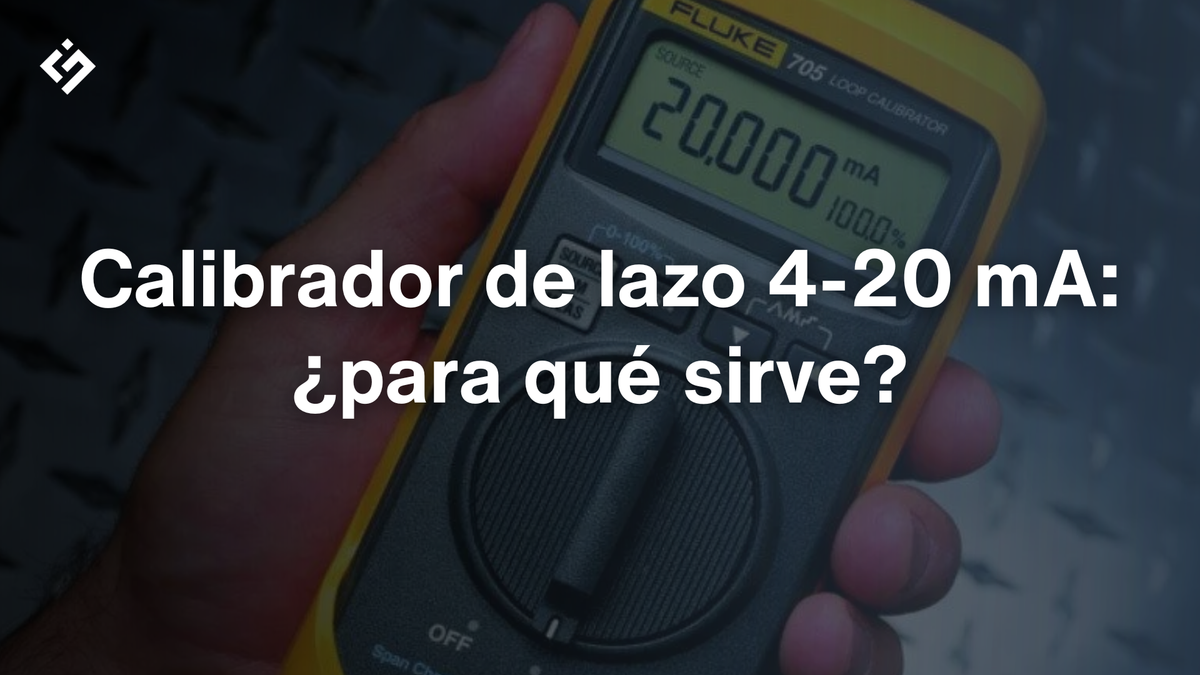 ¿Qué es un calibrador de lazo de corriente Fluke y para qué sirve?