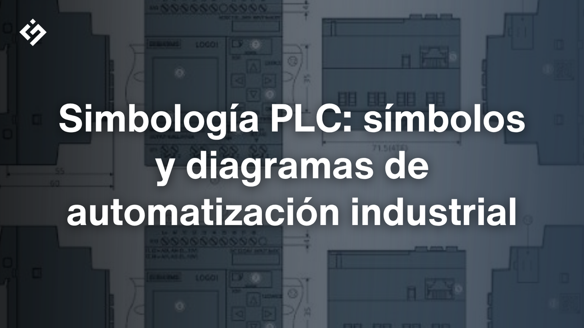 Simbología PLC: símbolos y diagramas de automatización industrial