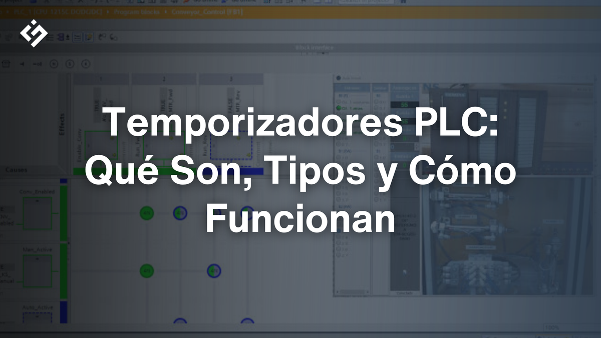 Temporizadores PLC: Qué Son, Tipos y Cómo Funcionan